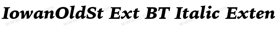 IowanOldSt Ext BT Italic Extension字体转换